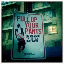 pull up your pants.jpg